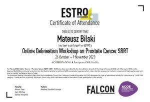 dr n. med. Mateusz Bilski, Radioterapeuta onkologiczny, Radioonkolog, Brachyterapeuta, Lublin, COZL, na zdjęciu certyfikat, Online Delineation Workshop on Prostate Cancer SBRT